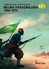 Okładka: Wojna paragwajska 1864-1870