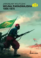 Okładka: Wojna paragwajska 1864-1870