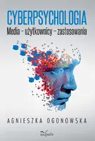 Okładka: Cyberpsychologia. Media – użytkownicy – zastosowania