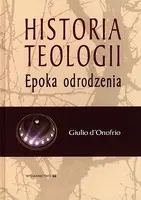 Okładka: Historia teologii. Epoka odrodzenia