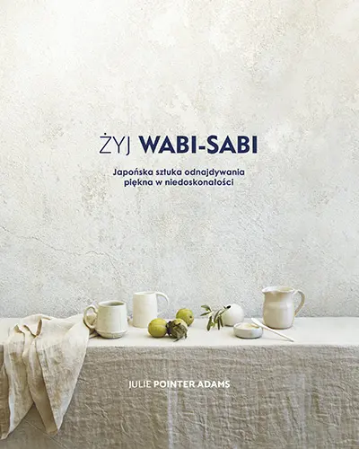 Okładka: Żyj Wabi Sabi