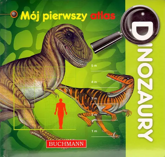 Okładka: Dinozaury. Mój pierwszy atlas