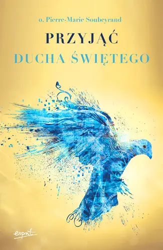 Okładka: Przyjąć Ducha Świętego