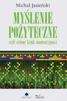 Okładka: Myślenie pożyteczne, czyli zielony kciuk innowacyjności