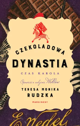 Okładka: Czekoladowa dynastia. Czas Karola