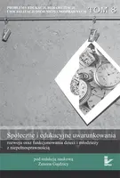 Okładka: Społeczne i edukacyjne uwarunkowania rozwoju oraz funkcjonowania dzieci i młodzieży z niepełnosprawnością