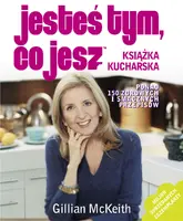 Okładka: Jesteś tym, co jesz. Książka kucharska.