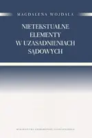 Okładka: Nietekstualne elementy w uzasadnieniach sądowych
