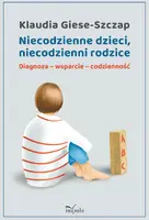 Okładka: Niecodzienne dzieci, niecodzienni rodzice