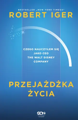 Okładka: Przejażdżka życia. Czego nauczyłem się jako CEO The Walt Disney Company
