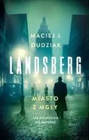 Okładka: Landsberg. Miasto z mgły