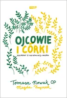 Okładka: Ojcowie i córki. Rozmowy o nieidealnej miłości