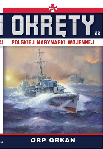 Okładka: Okręty Polskiej Marynarki Wojennej t.22