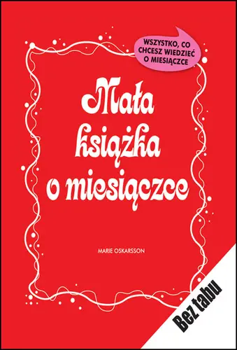 Okładka: Mała książka o miesiączce