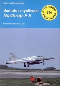 Okładka: Samolot myśliwski Northrop F-5. Zeszyt nr 176