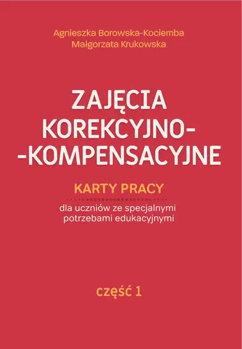 Okładka: Zajęcia korekcyjno-kompensacyjne. Część 1