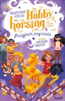 Okładka: Przyjaźń zwycięża. Hobby horsing, czyli przyjaźń w galopie
