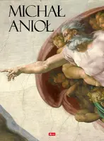 Okładka: Michał Anioł. Życie i twórczość