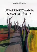 Okładka: Uwarunkowania naszego życia