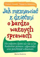 Okładka: Jak rozmawiać z dziećmi o bardzo ważnych sprawach