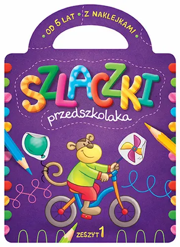 Okładka: Szlaczki przedszkolaka z naklejkami od 5 lat. Zeszyt 1