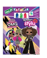 Okładka: L.O.L. Surprise. OMG Akcja Kreacja. W Twoim stylu