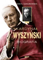 Okładka: Kardynał Wyszyński. Biografia (2022)