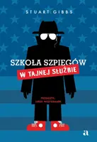 Okładka: Szkoła szpiegów. W Tajnej Służbie