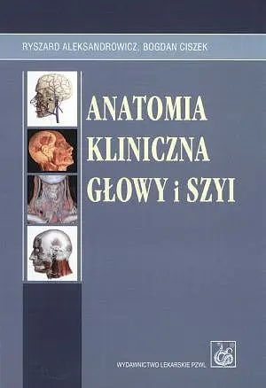Okładka: Anatomia kliniczna głowy i szyi