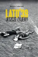 Okładka: Jeszcze żyjemy. Lato 39