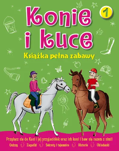 Okładka: Konie i kuce. Książka pełna zabawy 1