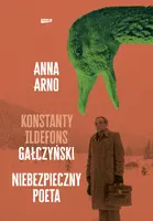 Okładka: Niebezpieczny poeta. Konstanty Ildefons Gałczyński