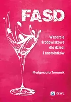Okładka: FASD. Wsparcie środowiskowe dla dzieci i nastolatków