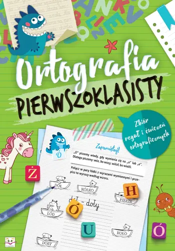 Okładka: Ortografia 1-klasisty. Zbiór reguł i ćwiczeń ortograficznych