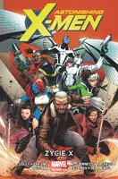 Okładka: Astonishing X-Men: Życie X, tom 1