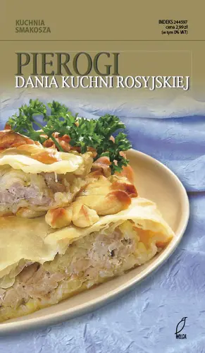 Okładka: Pierogi dania kuchni rosyjskiej