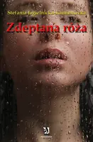 Okładka: Zdeptana róża