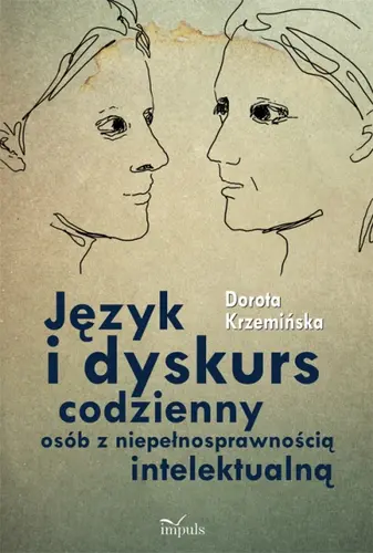Okładka: Język i dyskurs codzienny osób z niepełnosprawnością intelektualną