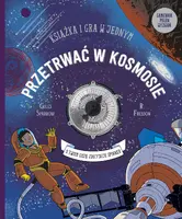 Okładka: Przetrwać w kosmosie. Książka i gra w jednym