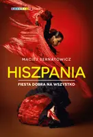 Okładka: Hiszpania. Fiesta dobra na wszystko