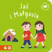 Okładka: Moje pierwsze bajeczki. Jaś i Małgosia