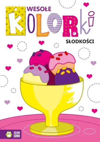 Okładka: Wesołe kolorki. Słodkości