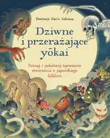Okładka: Dziwne i przerażające yōkai