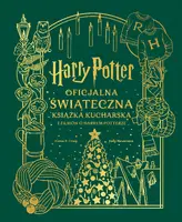Okładka: Harry Potter. Oficjalna świąteczna książka kucharska z filmów o Harrym Potterze