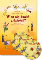 Okładka: W co się bawić z dziećmi?