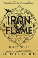 Okładka: Iron Flame. Żelazny płomień. Edycja w miękkiej oprawie