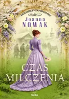 Okładka: Czas milczenia. Dziedzictwo popiołów, tom 2
