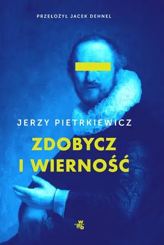 Okładka: Zdobycz i wierność