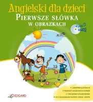 Okładka: Angielski dla dzieci - Pierwsze słówka w obrazkach