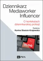 Okładka: Dziennikarz, mediaworker, influencer